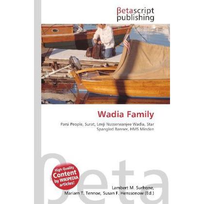 Wadia Family, Fachbücher von Lambert M. Surhone, Susan F. Marseken, Miriam T. Timpledon