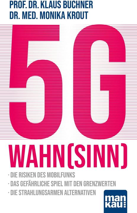 5G-Wahnsinn (Deutsch, Klaus Buchner, Monika Krout, 2021)