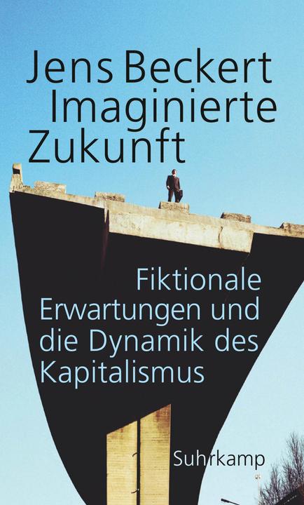 Produktbild Imaginierte Zukunft (Deutsch, Jens Beckert, 2018)
