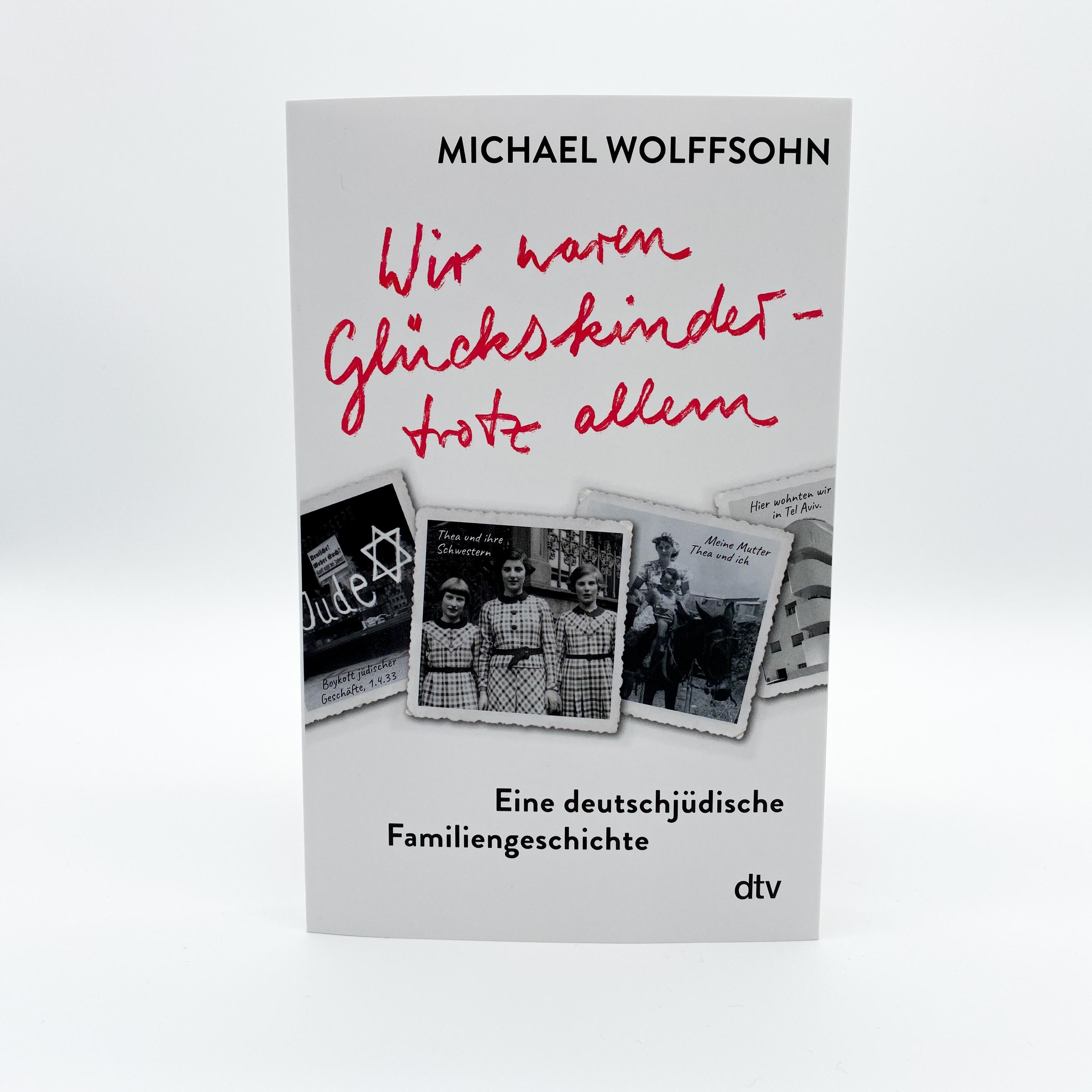 Thumbnail - Wir waren Glückskinder – trotz allem. Eine deutschjüdische Familiengeschichte, Kinderbücher von Michael Wolffsohn
