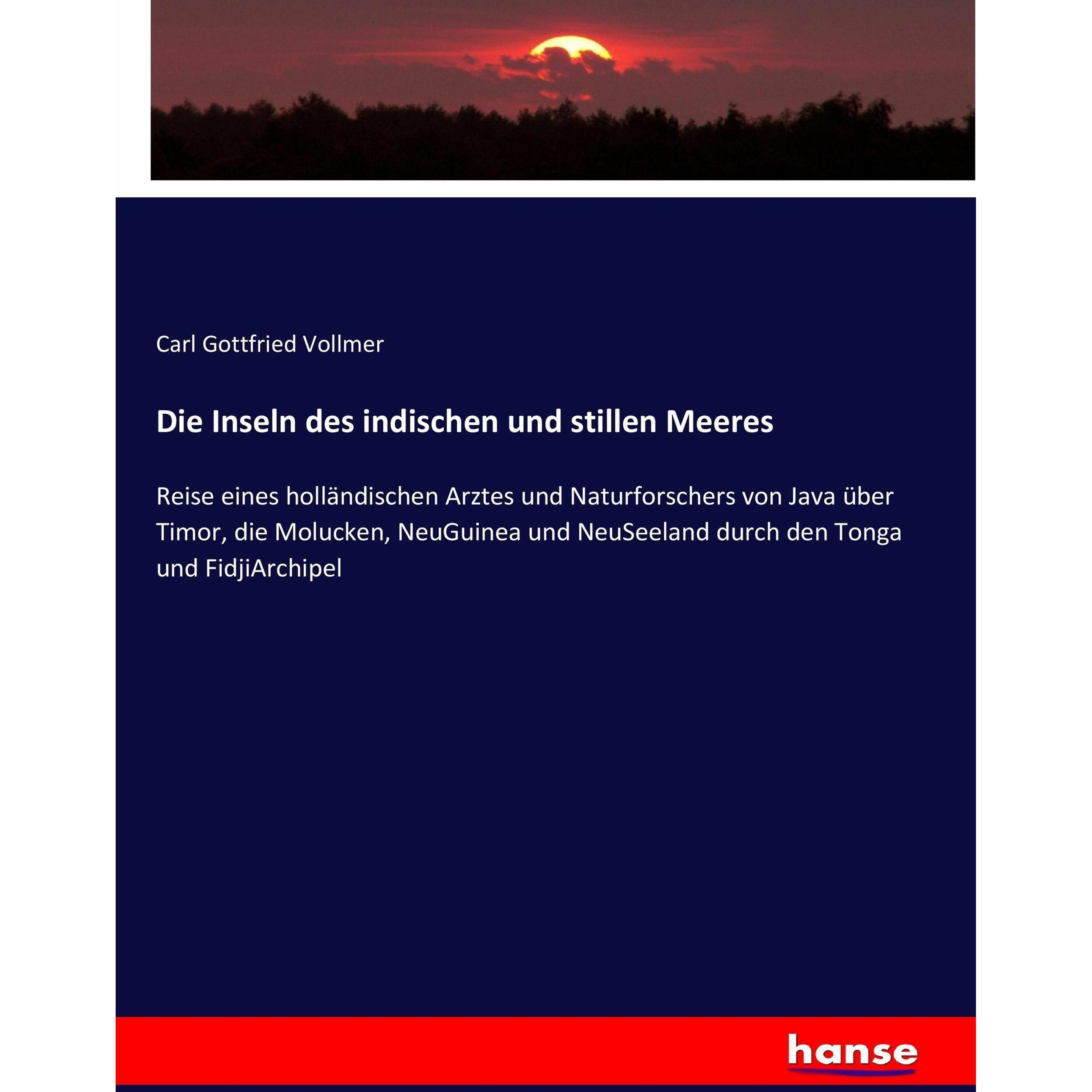 Die Inseln des indischen und stillen Meeres, Sachbücher von Carl Gottfried Vollmer