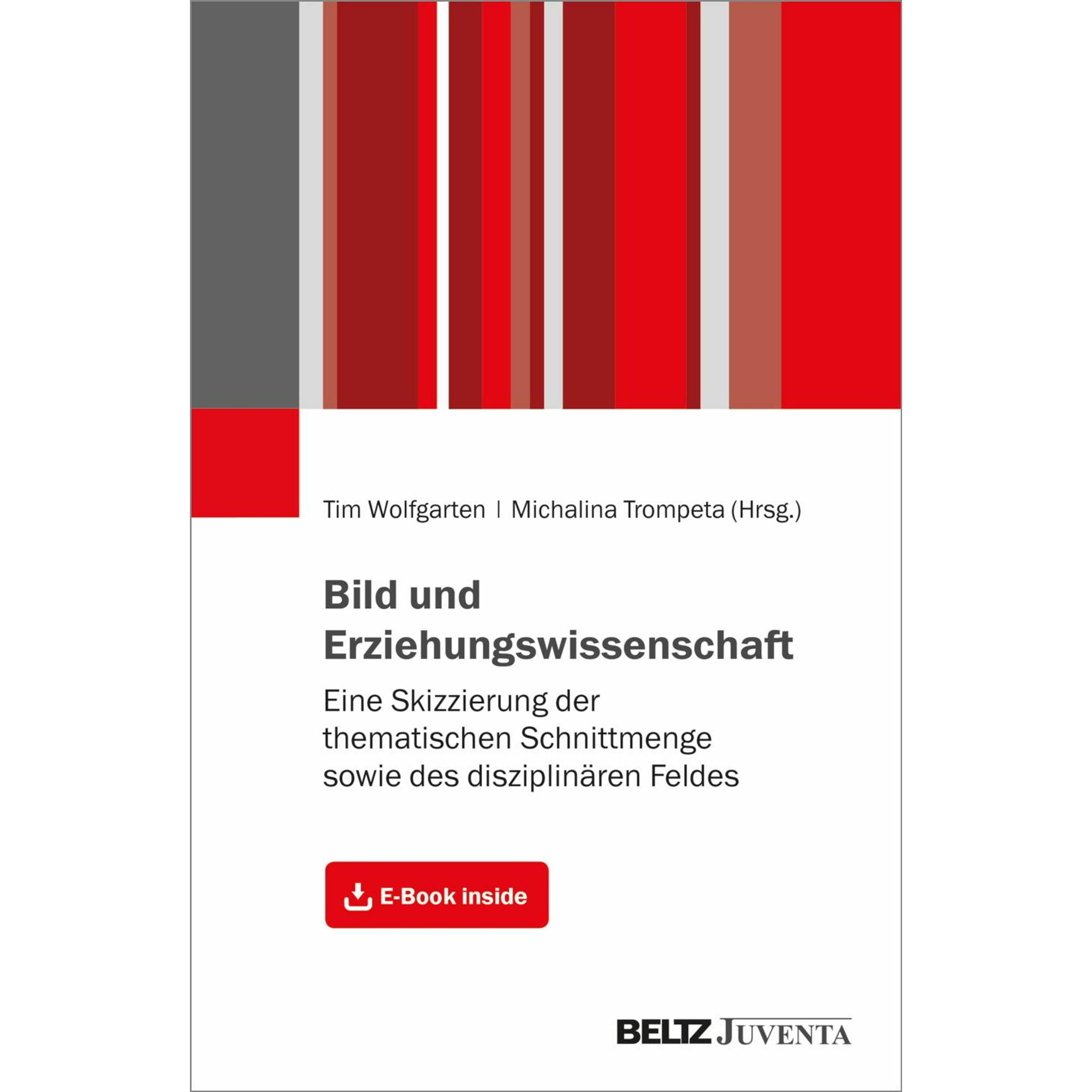 Bild und Erziehungswissenschaft, m. 1 B, Fachbücher von Michalina Trompeta, Tim Wolfgarten