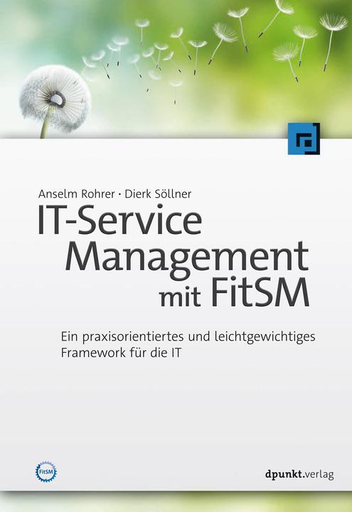 Produktbild IT-Service Management mit FitSM (Deutsch, Dierk Söllner, 2017)