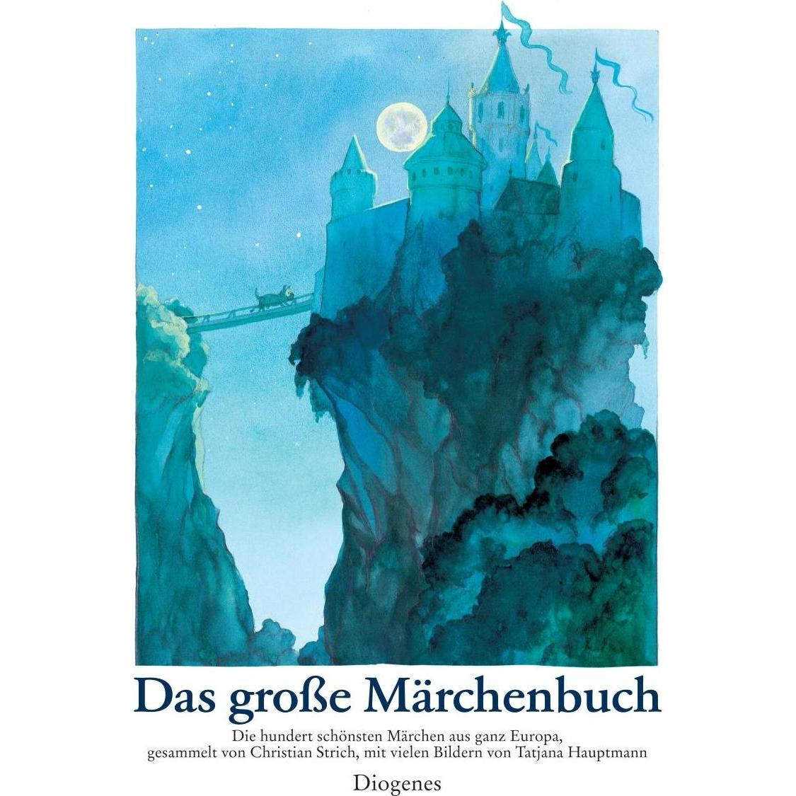Das grosse Märchenbuch, Kinderbücher von Christian Strich, Tatjana Hauptmann