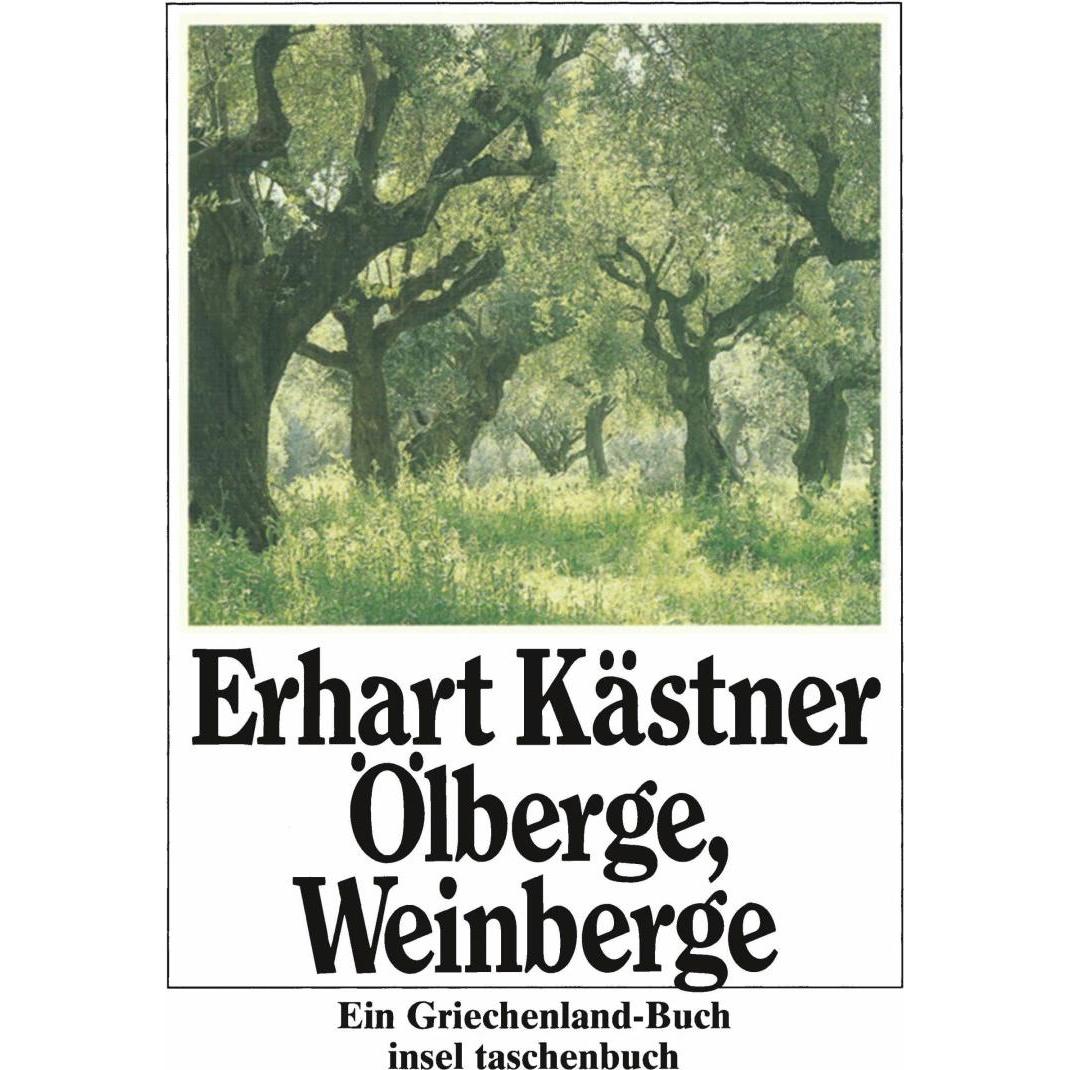 Ölberge, Weinberge, Ratgeber von Erhart Kästner