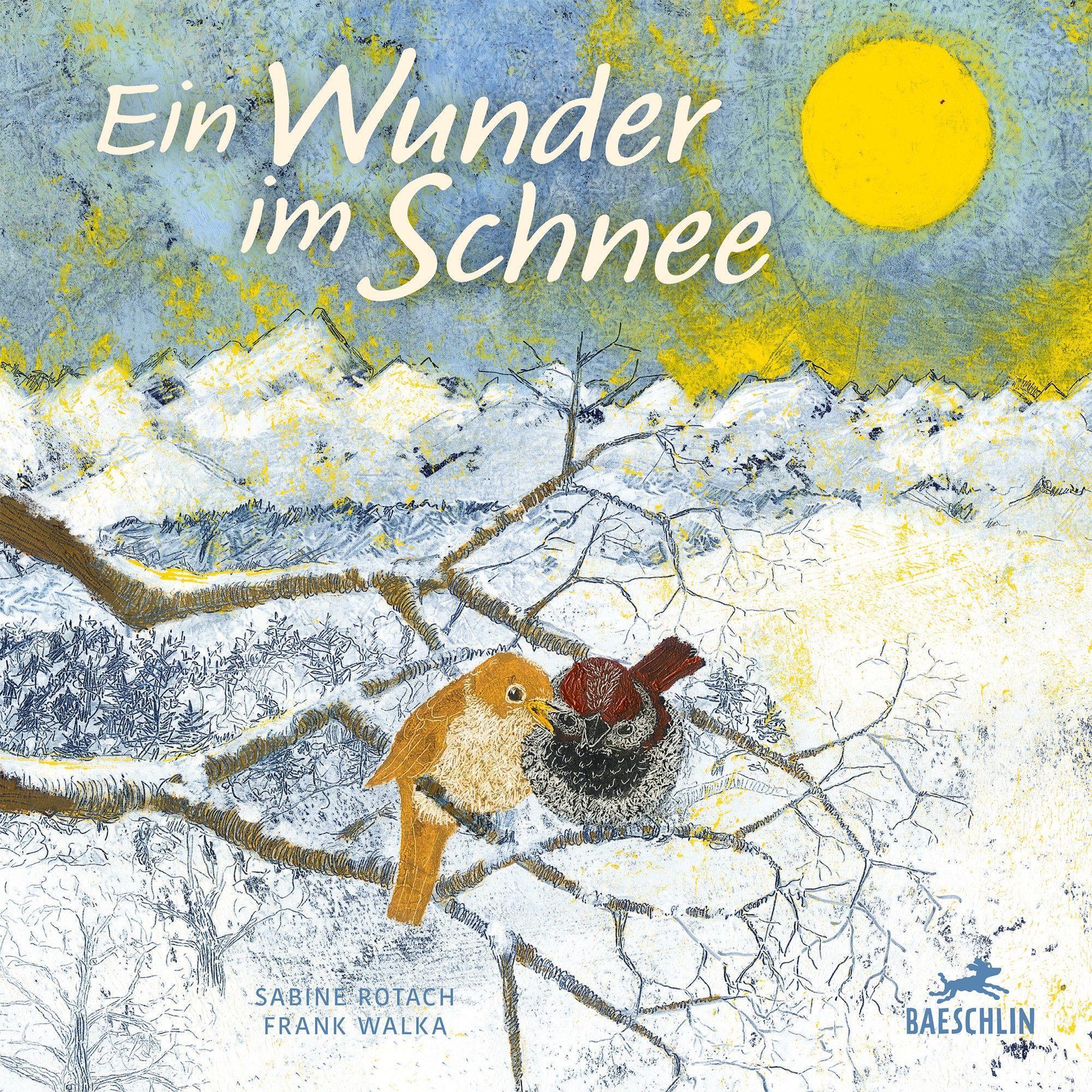 Ein Wunder im Schnee, Kinderbücher von Sabine Rotach