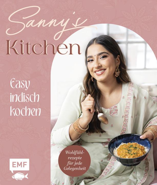 Produktbild Sanny's Kitchen – Easy indisch kochen (Deutsch, Sanny Kaur, 2023)