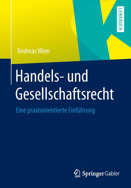 Energie-Label Handels- und Gesellschaftsrecht (Deutsch, Andreas Wien, 2013)