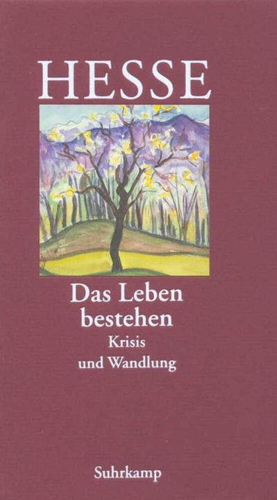 Produktbild Das Leben bestehen' (Deutsch, Hermann Hesse, Volker Michels, 2017)