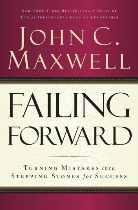 Produktbild Failing Forward (Englisch, John C. Maxwell, 2007)
