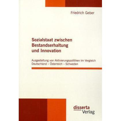 Sozialstaat zwischen Bestandserhaltung und Innovation, Fachbücher von Friedrich Geber