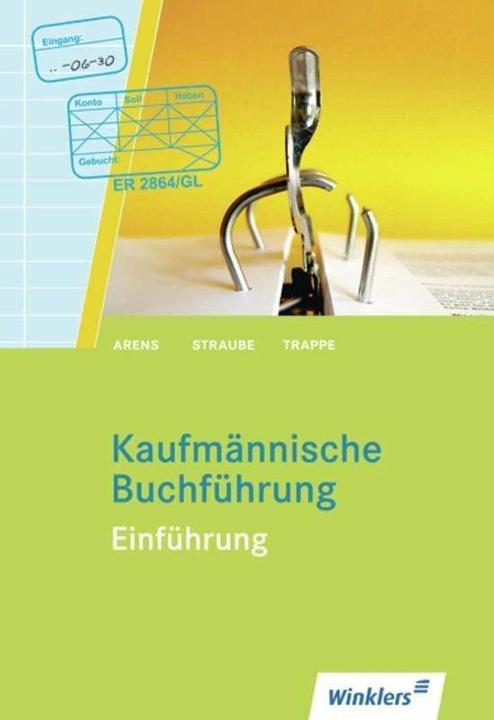 Produktbild Kaufmännische Buchführung. Einführung (Deutsch, Eberhard Arens, Hermann-Josef Trappe, Rolf Arens, Thomas Trappe, Waldemar Straube, 2000)