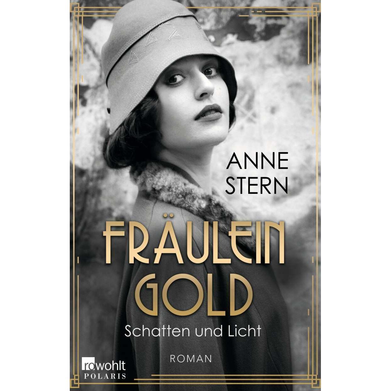 Fräulein Gold: Schatten und Licht, Belletristik von Anne Stern