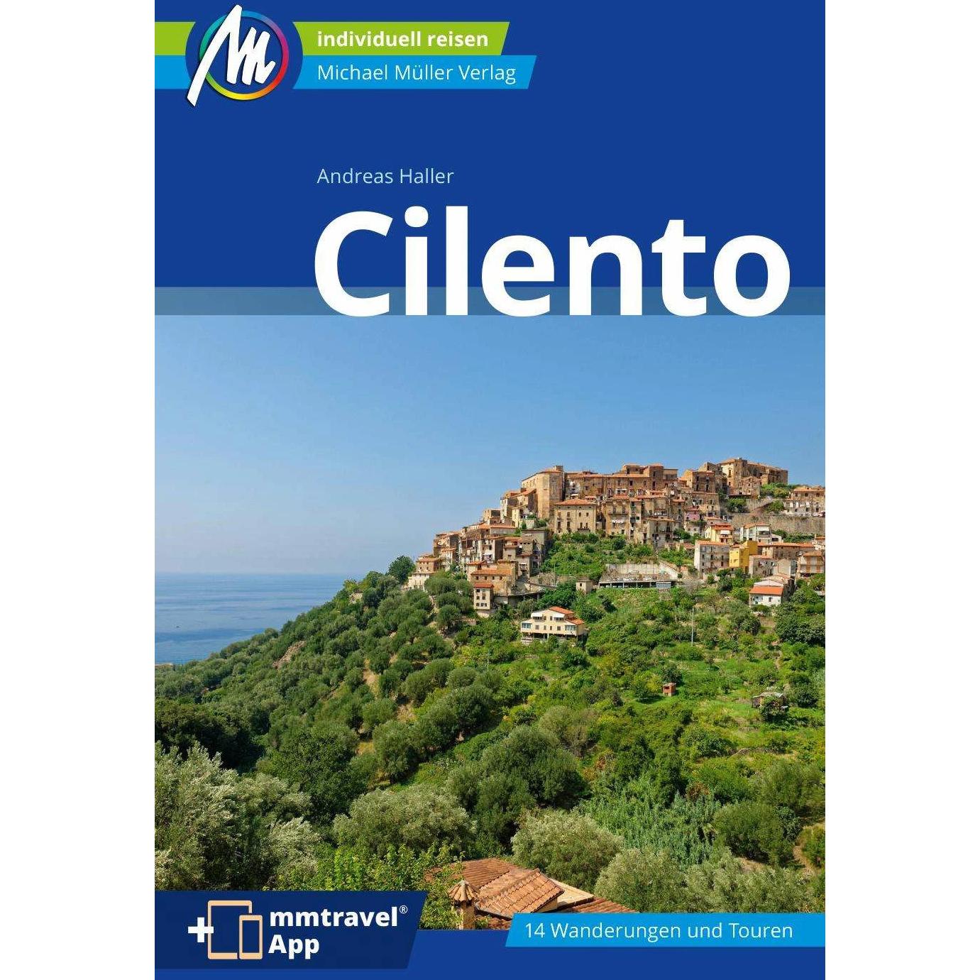 Cilento Reiseführer Michael Müller Verlag, Ratgeber von Andreas Haller