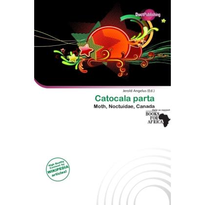 Catocala parta, Fachbücher von Jerold Angelus
