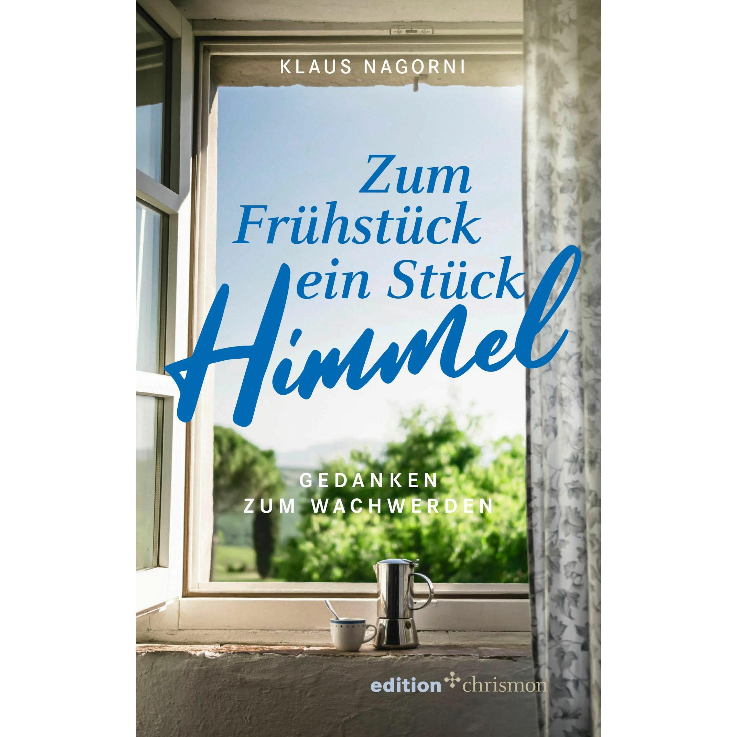 Thumbnail - Zum Frühstück ein Stück Himmel, Sachbücher von Klaus Nagorni