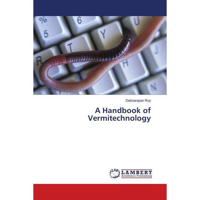A Handbook of Vermitechnology, Fachbücher von Debnarayan Roy