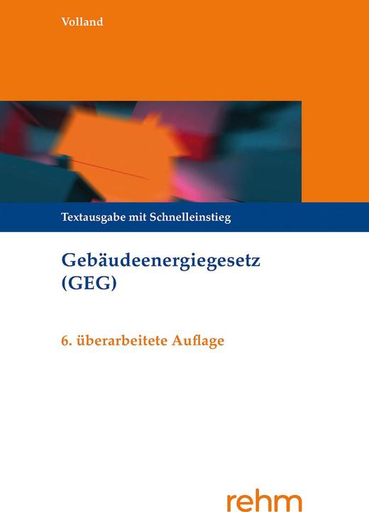 Energie-Label Gebäudeenergiegesetz (GEG) (Deutsch, Johannes Volland, 2024)