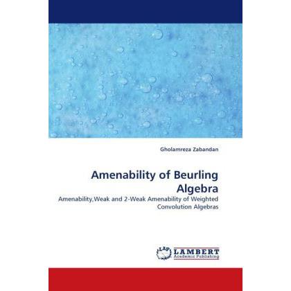 Amenability of Beurling Algebra, Fachbücher