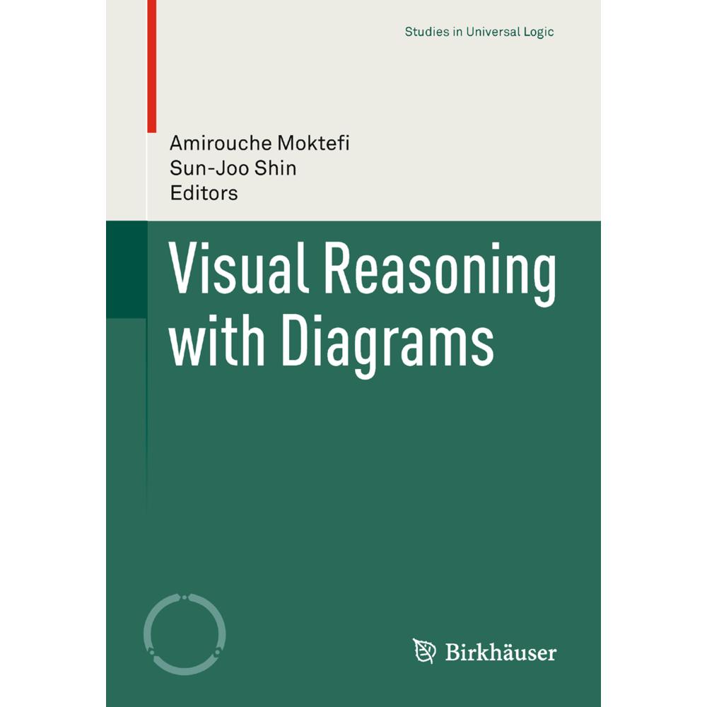 Visual Reasoning with Diagrams, Fachbücher von Amirouche Moktefi, Sun-Joo Shin