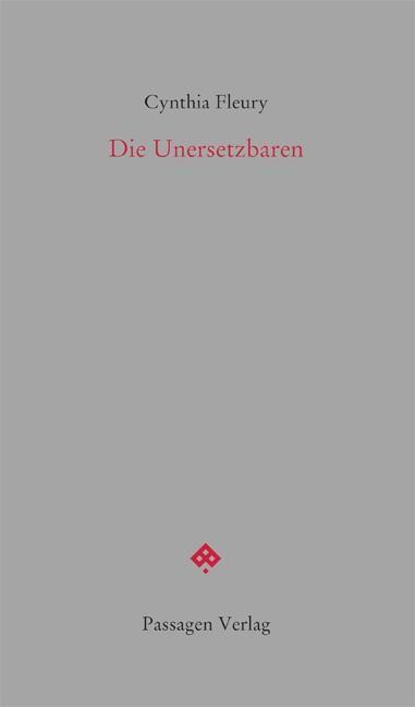 Produktbild Die Unersetzbaren (Deutsch, Cynthia Fleury, 2018)