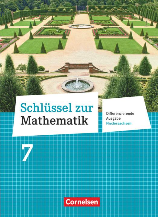 Produktbild Schlüssel zur Mathematik 7. Schuljahr. Differenzierende Ausgabe. Schülerbuch. NI (Deutsch, Barbara Oster, Christine Sprehe, Frank Nix, Günther Reufsteck, Hans-Helmut Paffen, Jeannine Kreuz, Rainer Zillgens, Reinhold Koullen, Wolfgang Hecht, 2013)