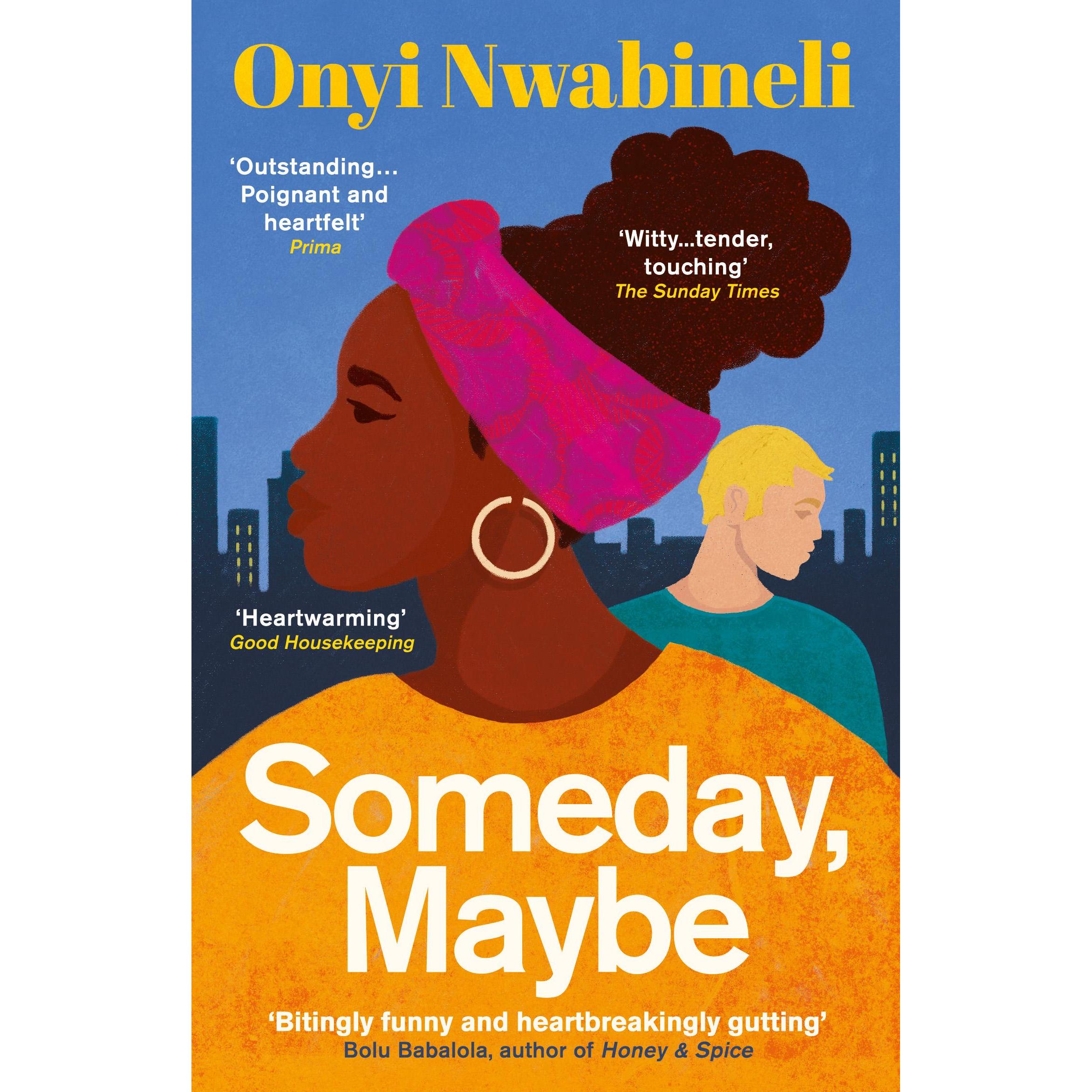 Someday, Maybe, Belletristik von Onyi Nwabineli