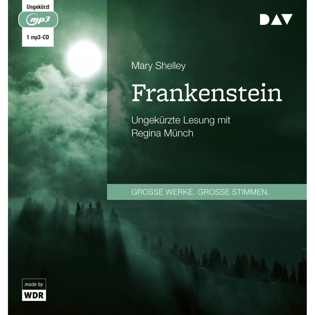 Frankenstein, Hörbücher von Mary Shelley, Regina Münch, Heinz Widtmann