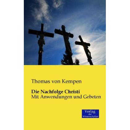 Die Nachfolge Christi, Fachbücher von Thomas von Kempen