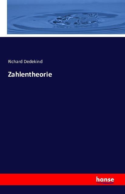 Produktbild Zahlentheorie (Richard Dedekind, 2016)
