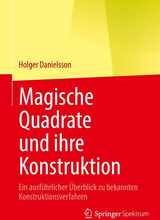 Actual product image Magische Quadrate und ihre Konstruktion (German, Holger Danielsson, 2024)