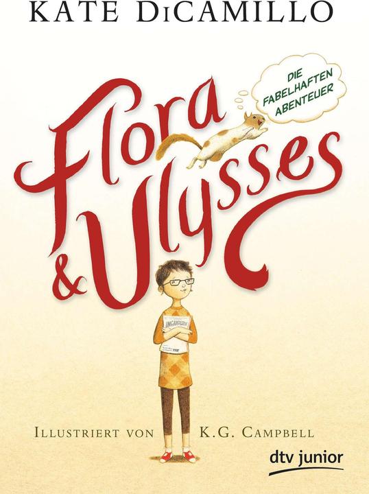 Produktbild Flora und Ulysses - Die fabelhaften Abenteuer (Deutsch, Kate DiCamillo, 2014)