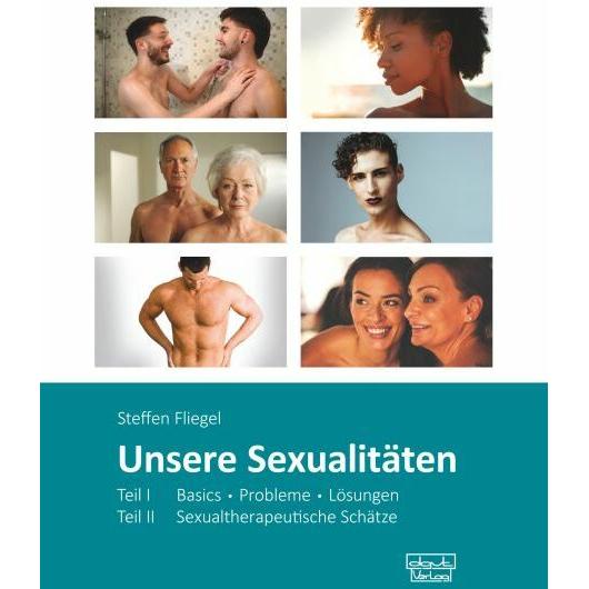 Unsere Sexualitäten, Fachbücher von Steffen Fliegel