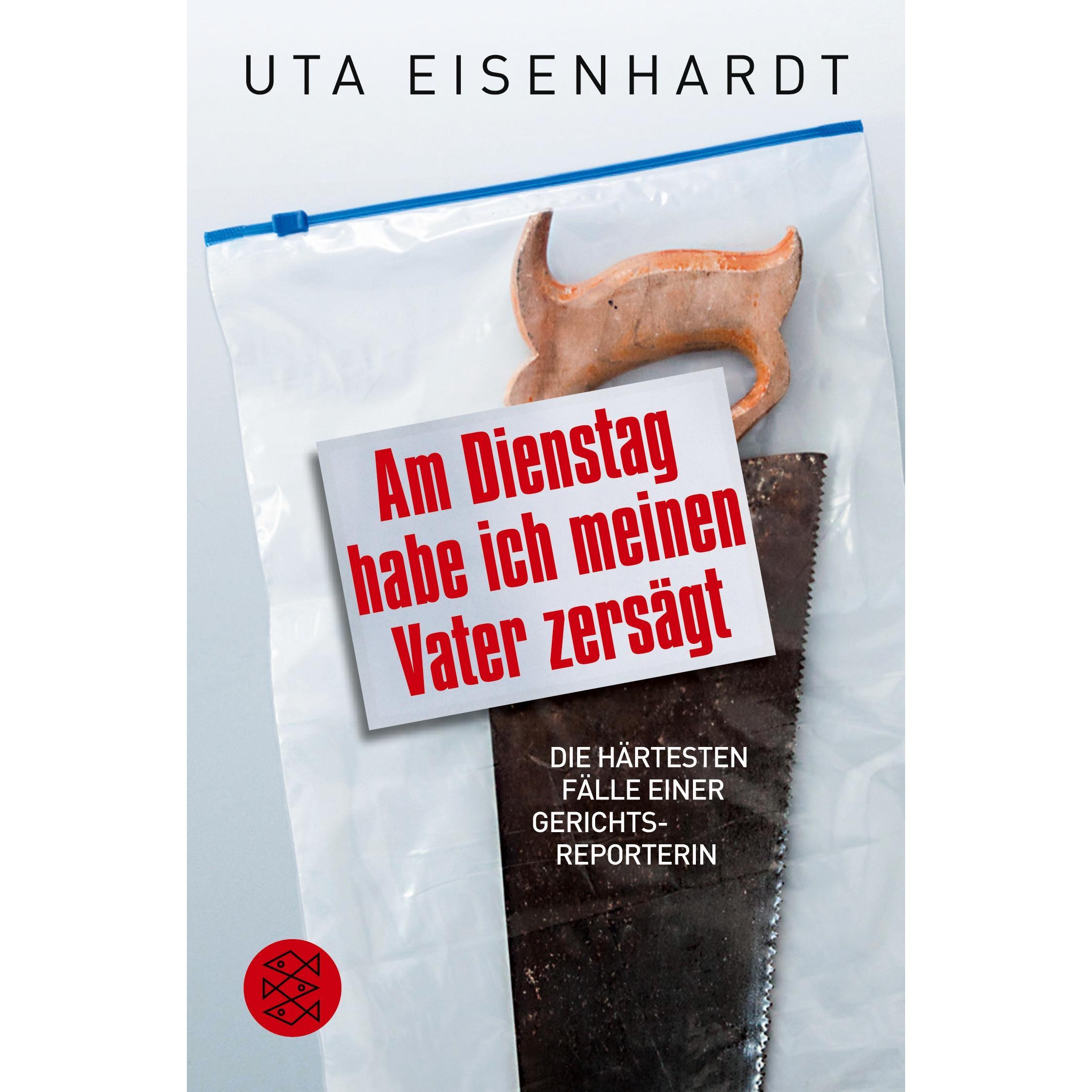 Am Dienstag habe ich meinen Vater zersägt, Sachbücher von Uta Eisenhardt