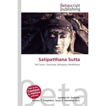 Satipatthana Sutta, Sachbücher von Lambert M. Surhone, Miriam T. Timpledon, Susan F. Marseken