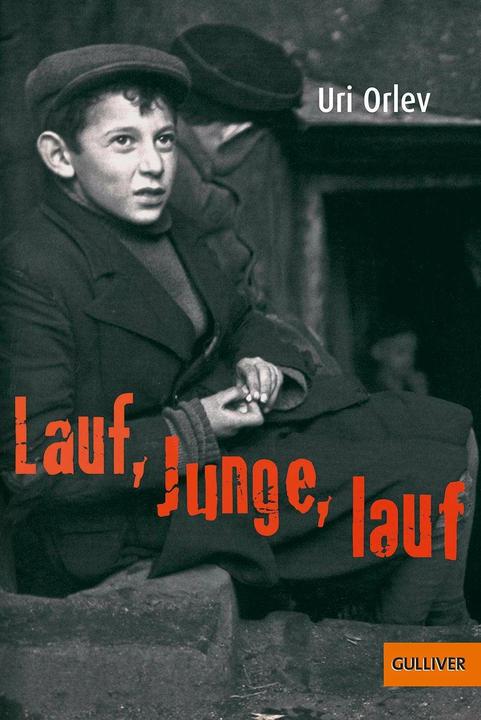 Produktbild Lauf, Junge, lauf (Deutsch, The Institute for Translation of Hebrew Literature, Mirjam Pressler, Uri Orlev, 2008)