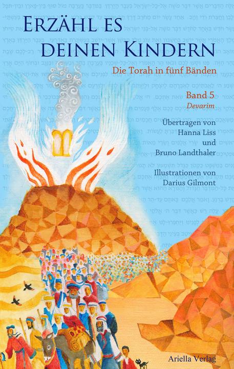 Produktbild Erzähl es deinen Kindern-Die Torah in Fünf Bänden (Deutsch, Bruno Landthaler, Darius Gilmont, Hanna Landthaler Liss, 2016)