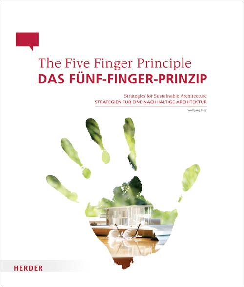 Produktbild The Five Finger Principle / Das Fünf-Finger-Prinzip (Deutsch, Wolfgang Frey, 2010)