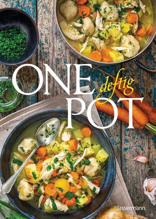 Produktbild One Pot deftig - Die besten Rezepte für Eintopfgerichte. Wenige Zutaten, einfache Zubereitung - (Deutsch, Penguin Random House Verlagsgruppe GmbH, 2023)