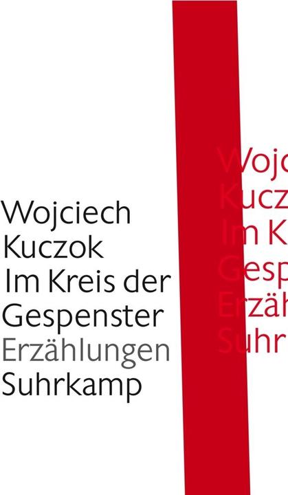 Produktbild Im Kreis der Gespenster (Deutsch, Wojciech Kuczok, 2006)