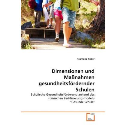 Dimensionen und Massnahmen gesundheitsfördernder Schulen, Fachbücher