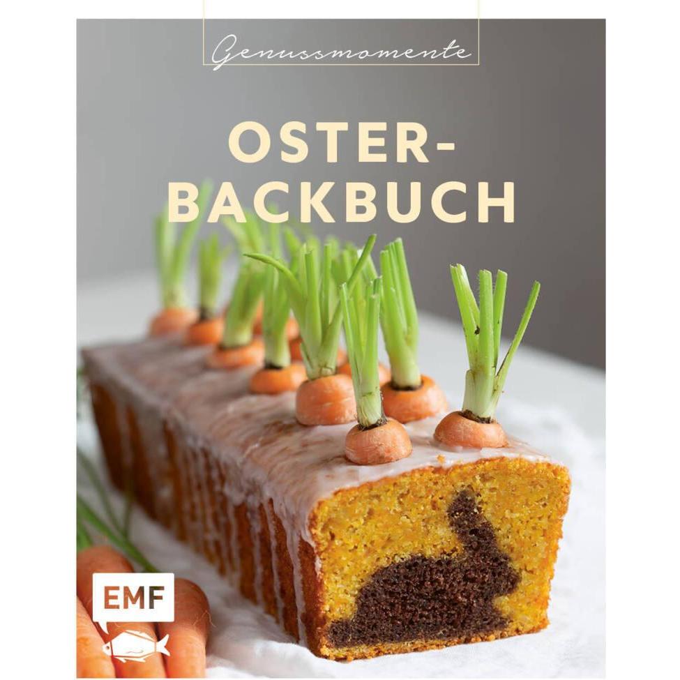 Genussmomente: Oster-Backbuch, Ratgeber von Edition Michael Fischer