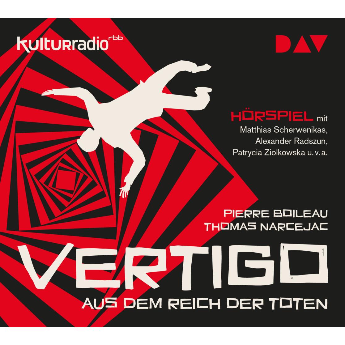 Vertigo. Aus dem Reich der Toten, Hörbücher von Pierre Boileau, Thomas Narcejac