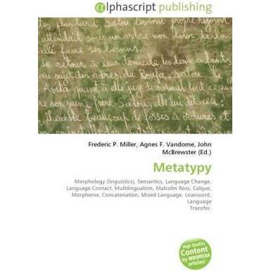 Thumbnail - Metatypy, Fachbücher von Agnes F. Vandome, Frederic P. Miller, John McBrewster
