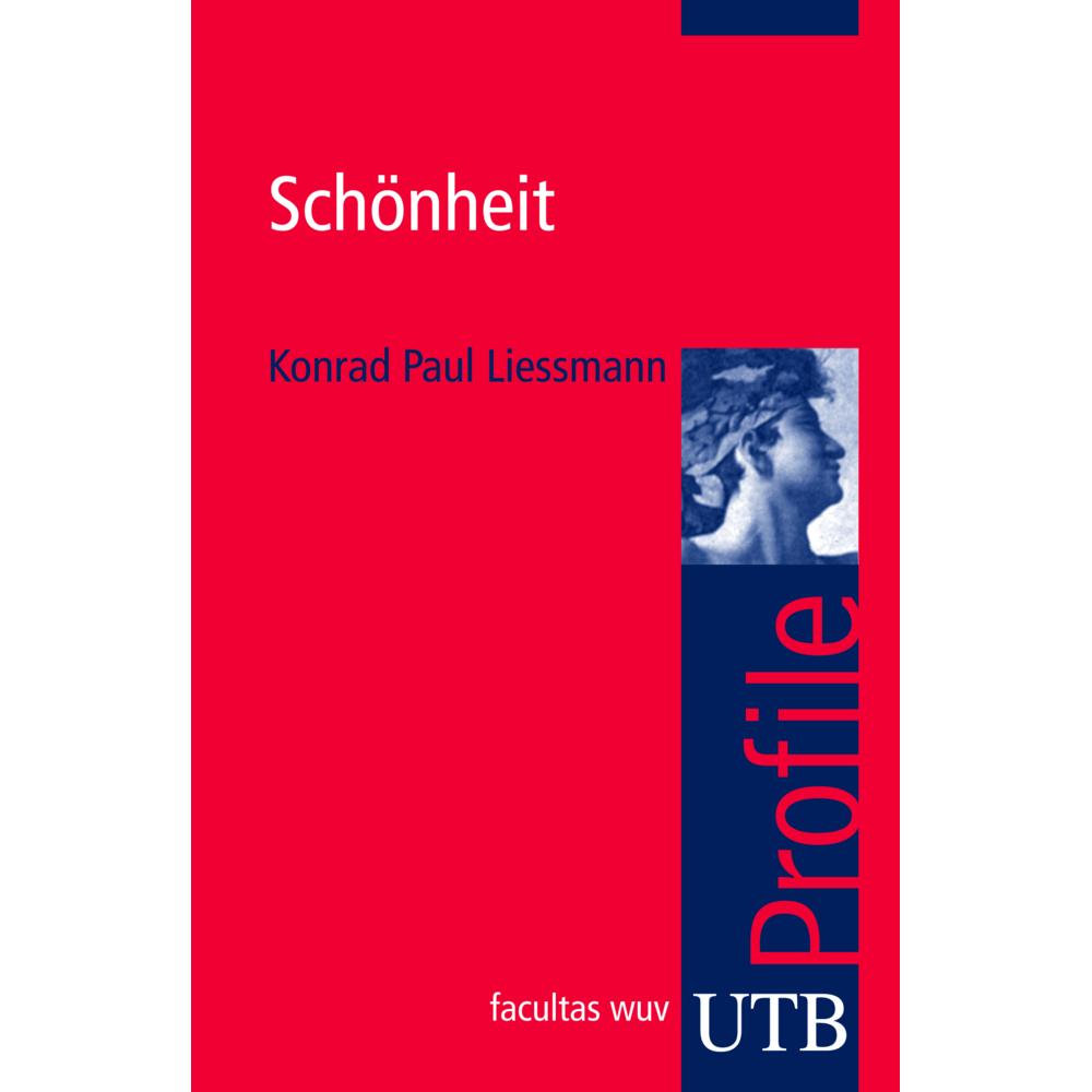 Schönheit, Fachbücher von Konrad Paul Liessmann