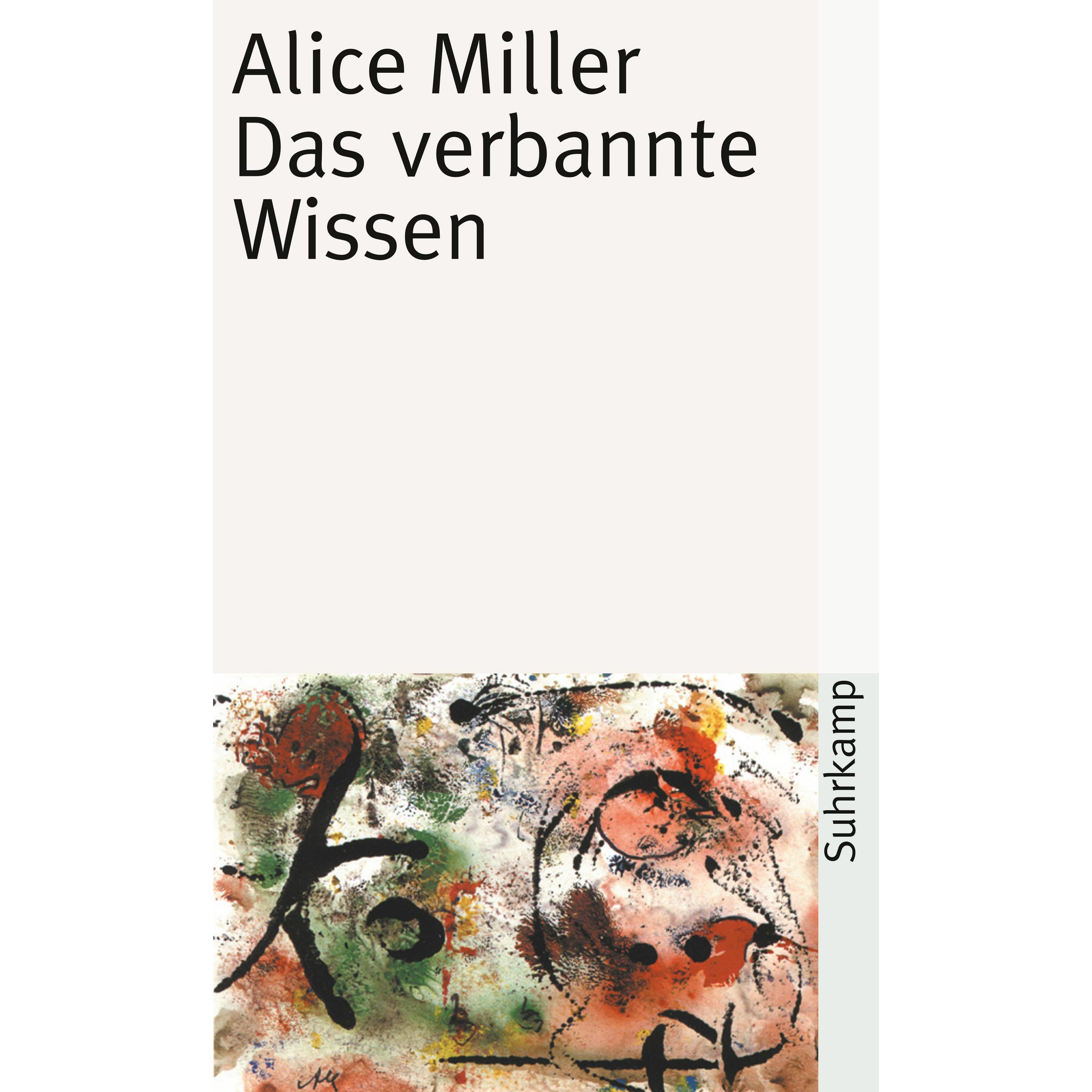 Das verbannte Wissen, Fachbücher von Alice Miller