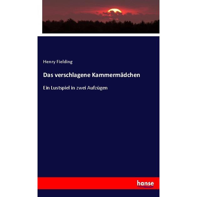 Das verschlagene Kammermädchen, Sachbücher von Henry Fielding