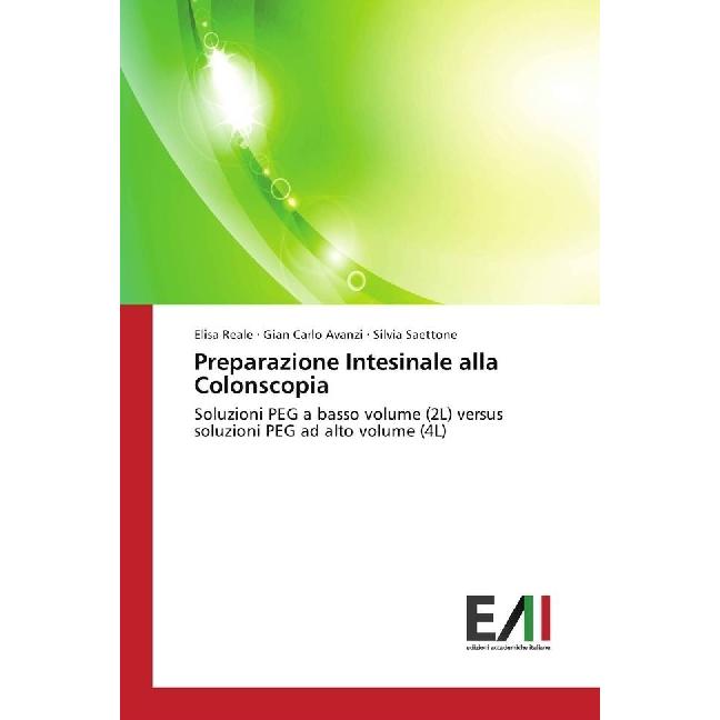 Preparazione Intesinale alla Colonscopia, Fachbücher von Silvia Saettone, Elisa Reale, Gian Carlo Avanzi
