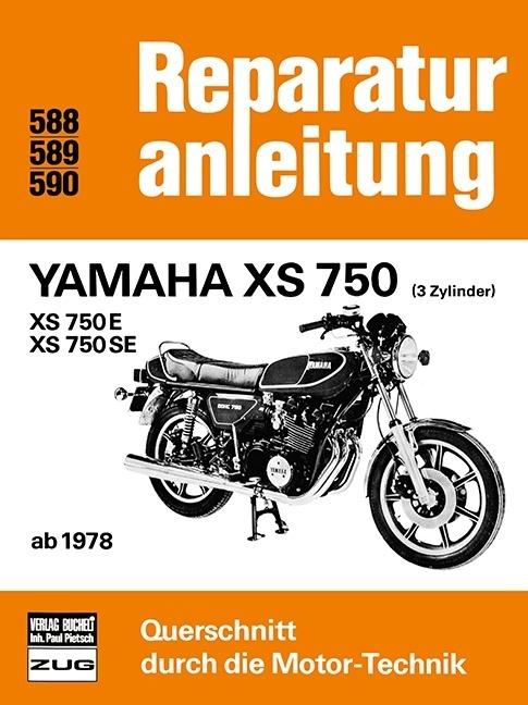 Produktbild Yamaha XS 750 - XS 750 E - XS 750 SE (Deutsch, 2016)