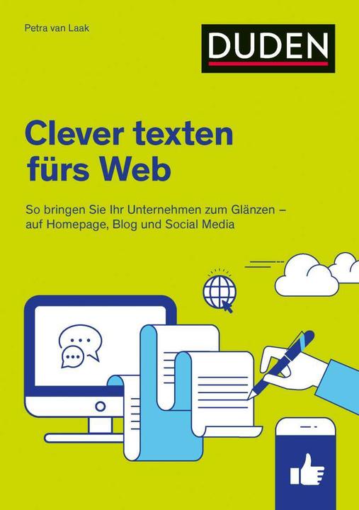Produktbild Duden Ratgeber – Clever texten fürs Web (Deutsch, Petra van Laak, 2021)
